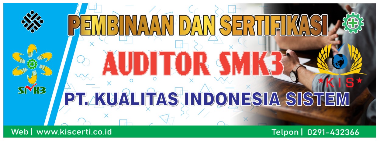 Pembinaan dan Sertifikasi Auditor SMK3