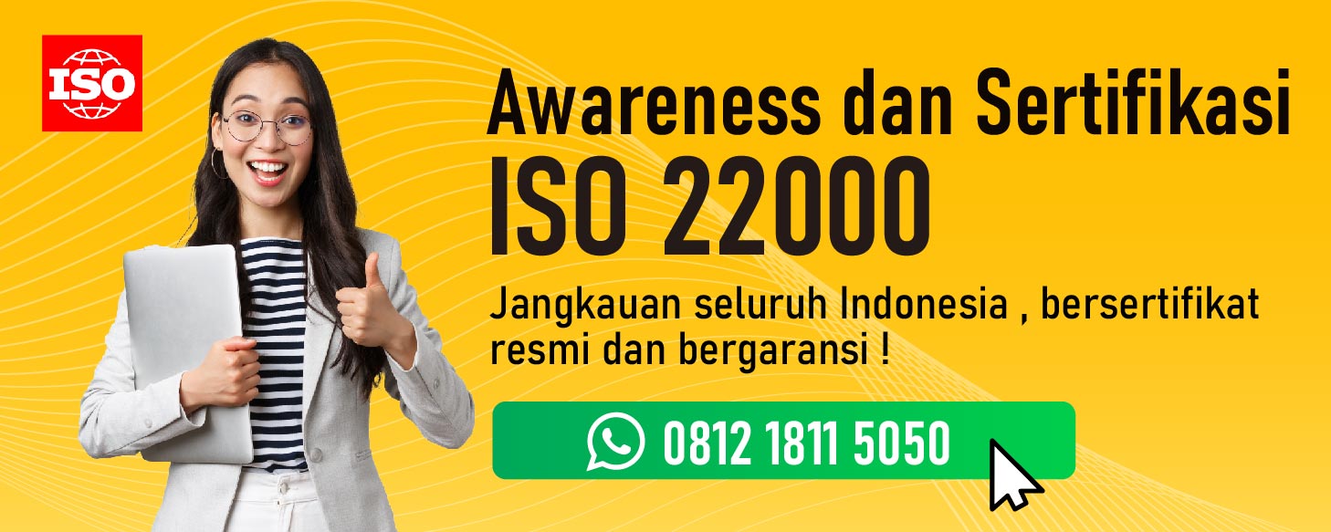 Awareness dan Sertifikasi ISO 22000